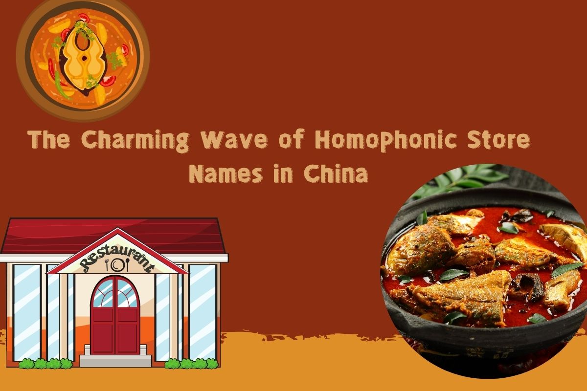 The Charming Wave of Homophonic Store Names in China
