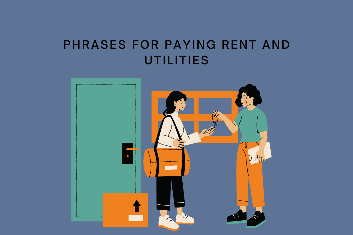 Phrases for Paying Rent and Utilities