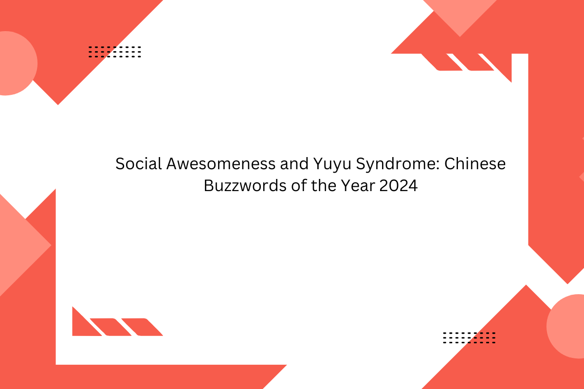 Popular Chinese Slang of the Year 2024