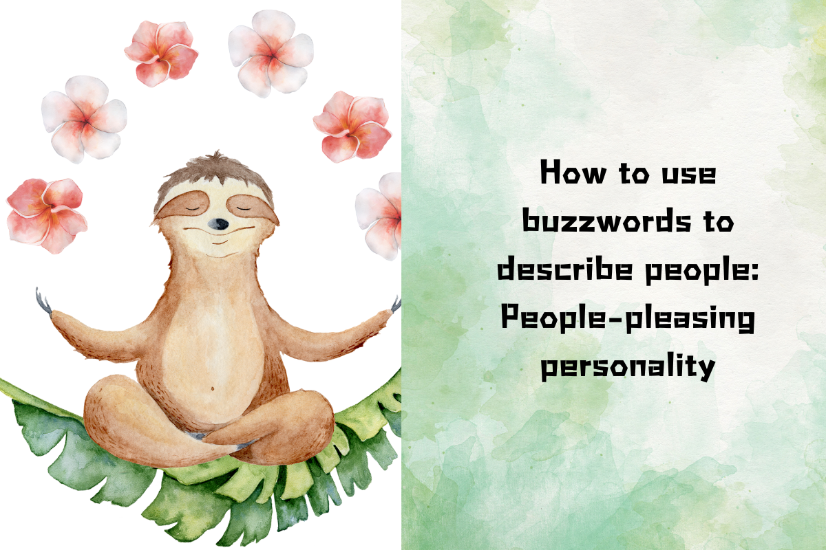 How to Use Buzzwords to Describe People